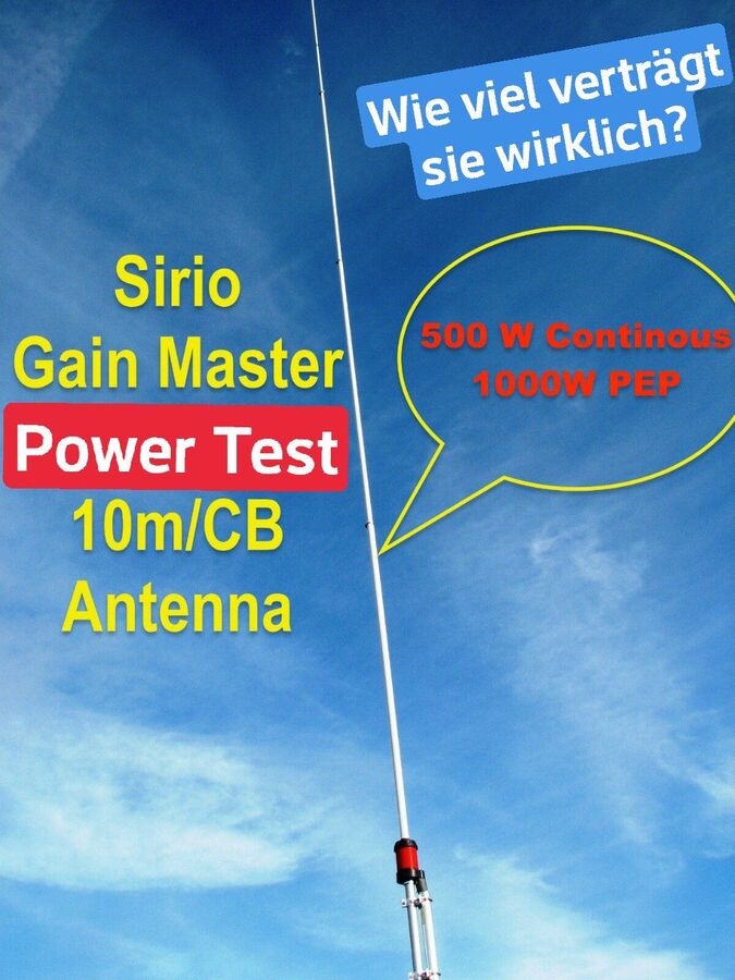 Im Test : Sirio Gainmaster Amateur/CB Funk Antenne Belastungstest